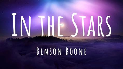 benson boone in the stars lyrics|i'm still holding on to everything lyrics.